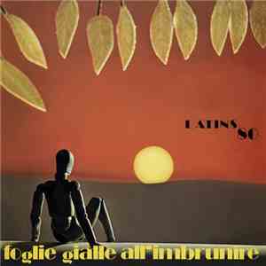 Latins 80 - Foglie Gialle All'Imbrunire
