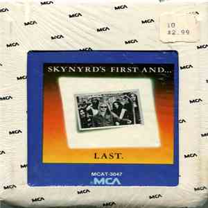 Lynyrd Skynyrd - Skynyrd's First And... Last.