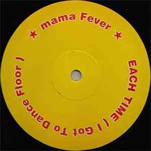 Mama Fever / Cru-L-T & DJ Evil - Each Time / Over