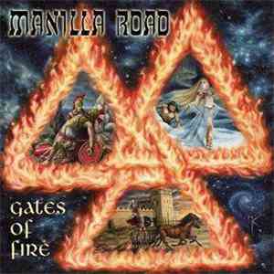 Manilla Road - Gates Of Fire