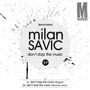 Milan Savic - Don't Stop The Music