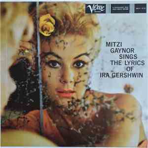 Mitzi Gaynor - Sings The Lyrics Of Ira Gershwin