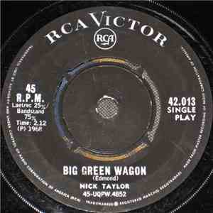 Nick Taylor  - Big Green Wagon