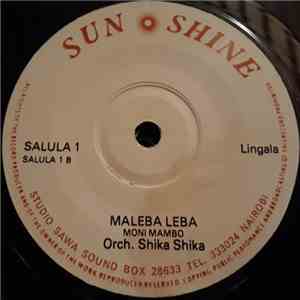 Orchestre Shika-Shika - Maleba Leba