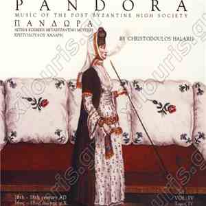 Χριστόδουλος Χάλαρης - Pandora:Music Of The Post Byzantine High Society Vol IV