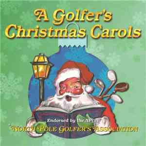 Rex Fowler  - A Golfer's Christmas Carols