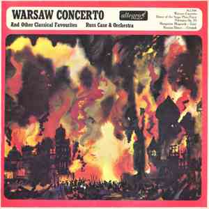 Russ Case And Orchestra - Warsaw Concerto And Other Classical Favourites