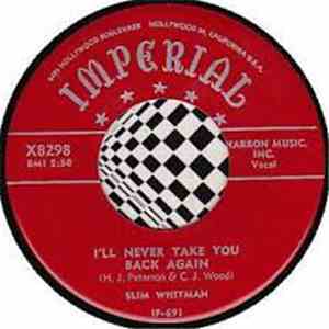 Slim Whitman - I'll Never Stop Loving You