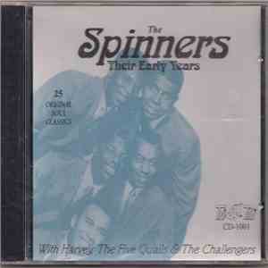 Spinners - Their Early Years