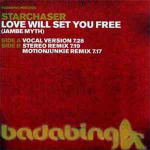 Starchaser - Love Will Set You Free (Jambe Myth)