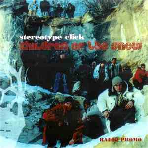 Stereotype Click - Children Of The Snow