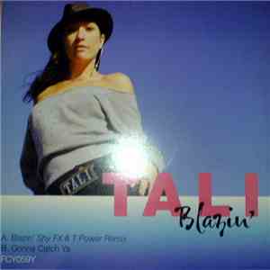 Tali - Blazin'