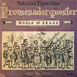 Tekniska Högskolans Promenadorquester - World of Brass