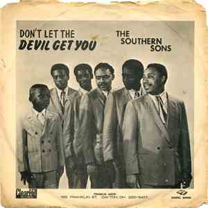 The Southern Sons  - Don't Let The Devil Get You