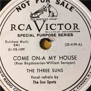 The Three Suns - Come On-A My House / Hula Blues