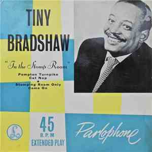 Tiny Bradshaw - In The Stomp Room