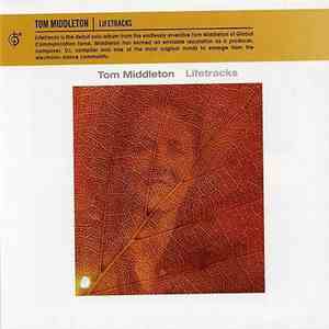 Tom Middleton - Lifetracks