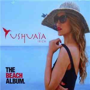 Various - Ushuaïa Ibiza - The Beach Album.