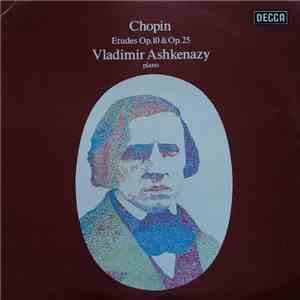 Vladimir Ashkenazy - Frederic Chopin Etude op. 10 i op. 25