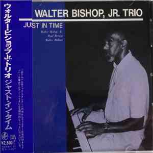 Walter Bishop, Jr. Trio - Just In Time