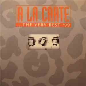 A La Carte - ... The Very Best ‘99