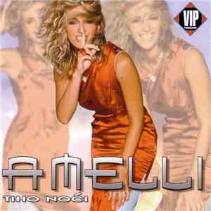 Amelli - Tiho Noći