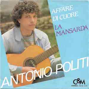Antonio Politi - Affare Di Cuore