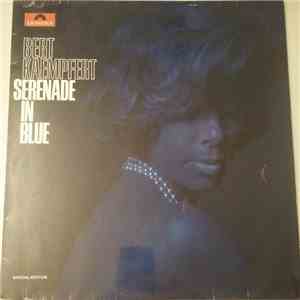 Bert Kaempfert - Serenade In Blue
