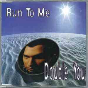 Double You - Run To Me