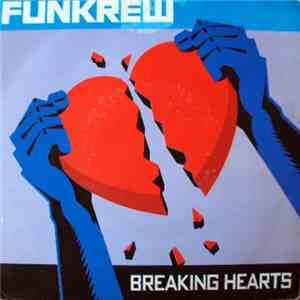 Funkrew - Breaking Hearts