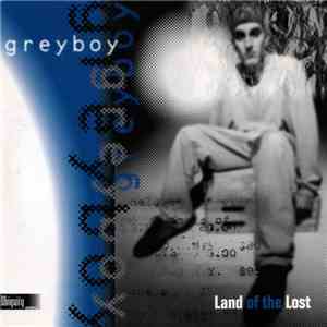 Greyboy - Land Of The Lost