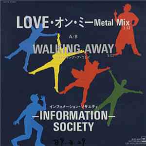 Information Society - Lay All Your Love On Me