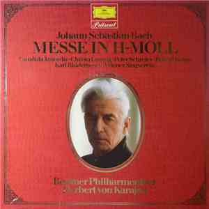 J.S. Bach - Berliner Philharmoniker, Herbert von Karajan - H-Moll-Messe
