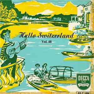La Canterina Ticinese - Hello Switzerland, Vol. 48