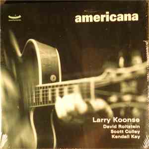 Larry Koonse - Americana