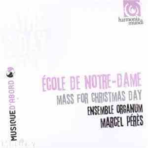 Leonin, Marcel Pérès, Ensemble Organum - École Notre-Dame: Mass For Christm ...