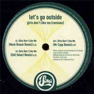 Let's Go Outside - Girls Don't Like Me (Remixes)
