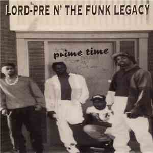 Lord-Pre N' The Funk Legacy - Prime Time