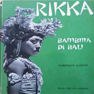 Mago Zurlì, Walter Malgoni - Rikka - Bambina Di Bali