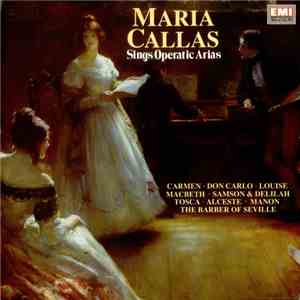 Maria Callas - Sings Operatic Arias