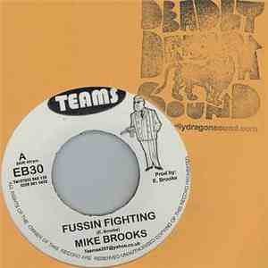 Mike Brooks - Fussin Fighting