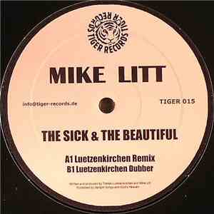 Mike Litt - The Sick & The Beautiful
