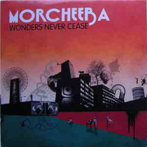 Morcheeba - Wonders Never Cease