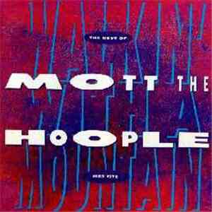 Mott The Hoople - Walkin' With A Mountain: The Best Of Mott The Hoople, 196 ...