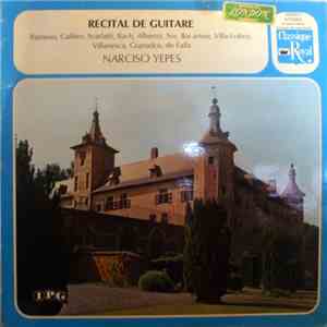Narciso Yepes - Récital De Guitare