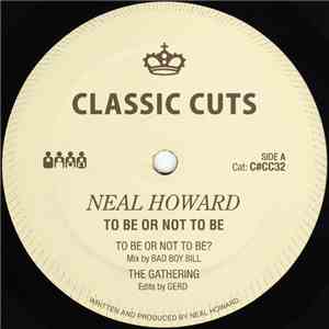 Neal Howard - To Be Or Not To Be