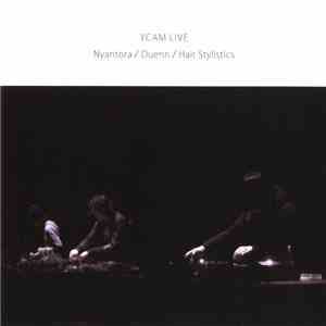 Nyantora / Duenn / Hair Stylistics - YCAM Live