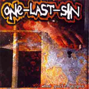 One Last Sin - ...When Guilt Reigns