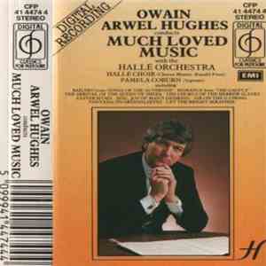 Owain Arwel Hughes - Much Loved Music