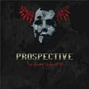 Prospective - The Dark Side Of Life